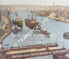 Book cover of Steamers at the Staiths: Steam Colliers of the North-East 1841 - 1945 by KEYS, Dick & SMITH, Ken